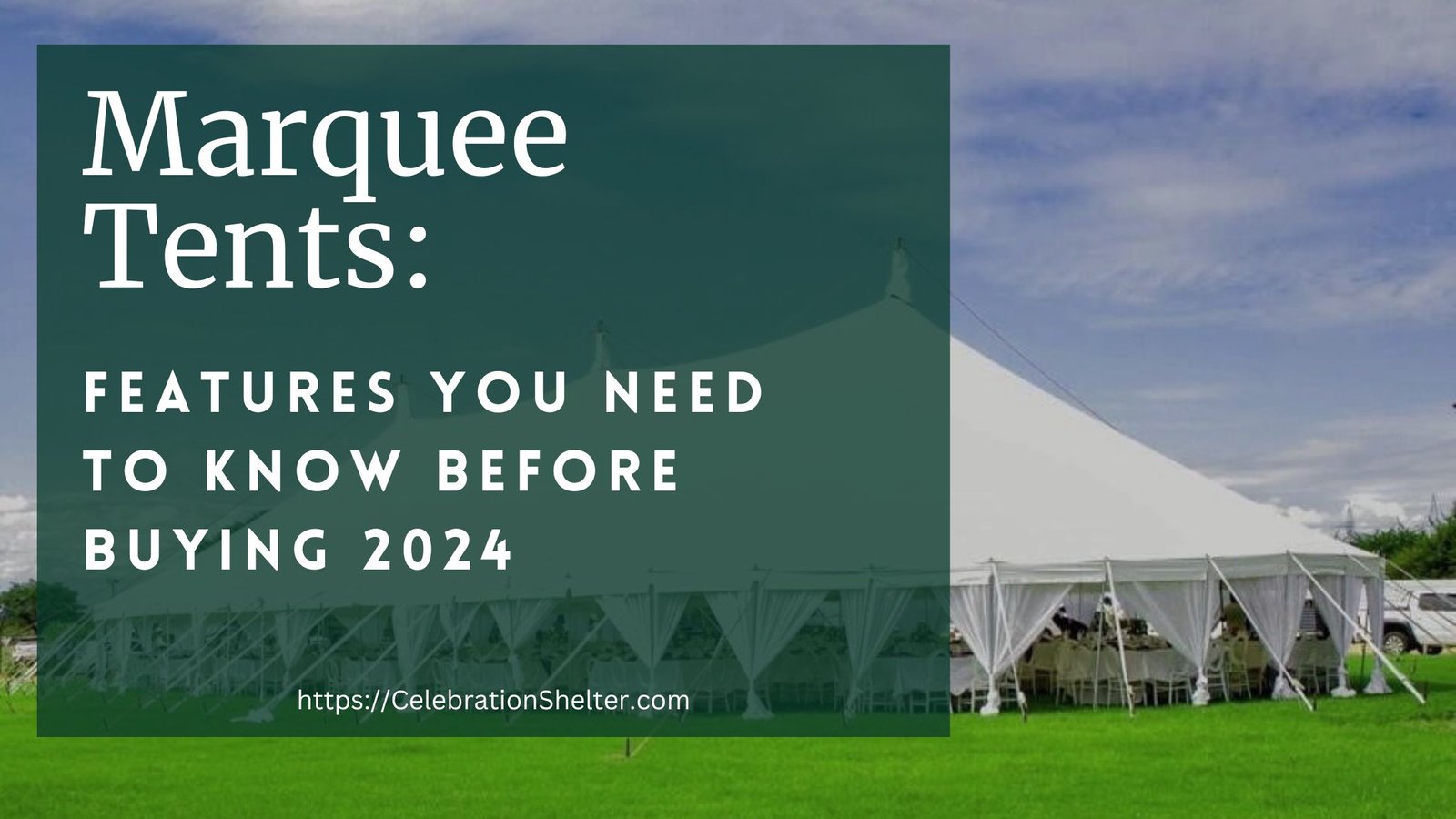 Marquee Tents